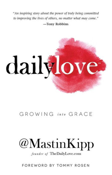 Daily Love: Growing Into Grace