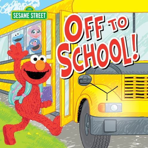 Off To School!: A Sweet Back To School Adventure With Elmo And Anxiety Relief Book For Toddlers & Kids For First Day Jitters (Sesame Street Scribbles)