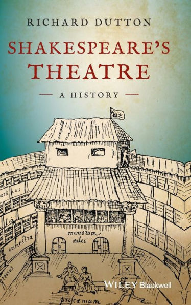 Shakespeare's Theatre: A History