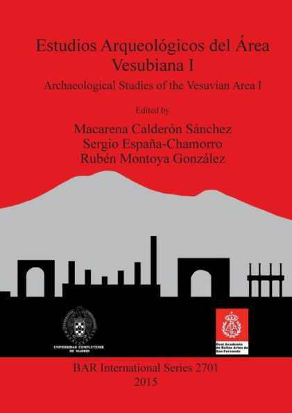 Estudios Arqueologicos Del Area Vesubiana I: Archaeological Studies Of The Vesuvian Area I (Bar International) (Spanish Edition)