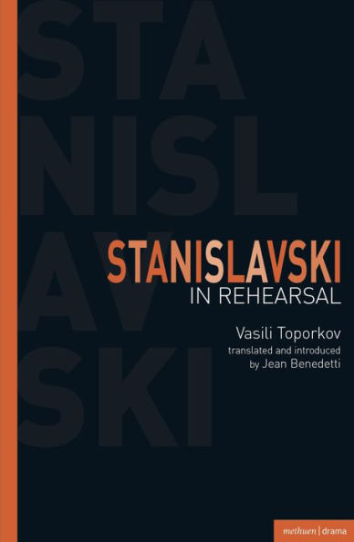 Stanislavski In Rehearsal (Performance Books)