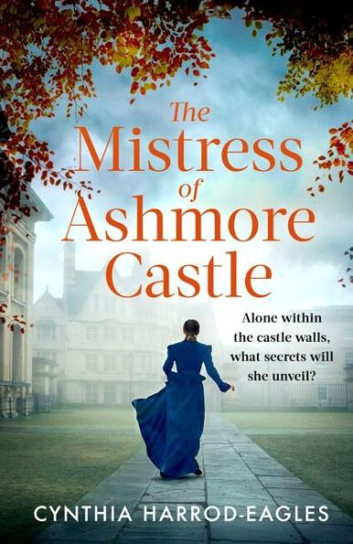 The Mistress Of Ashmore Castle (Ashmore Castle, 3)