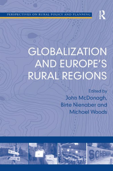 Globalization And Europe's Rural Regions (Perspectives On Rural Policy And Planning)