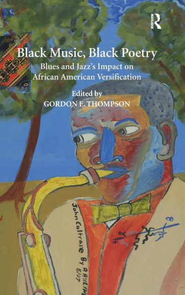 Black Music, Black Poetry: Blues And Jazz's Impact On African American Versification