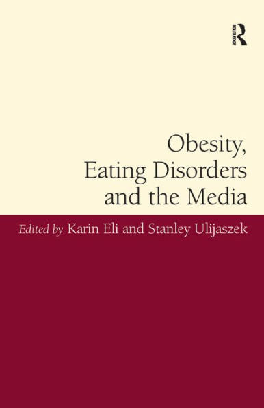 Obesity, Eating Disorders And The Media