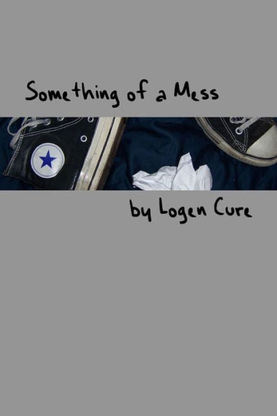 Something Of A Mess