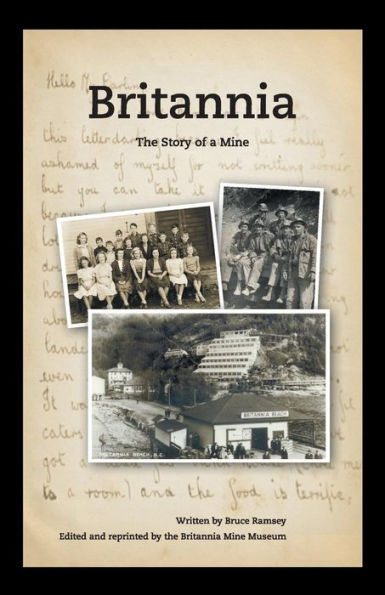 Britannia - The Story Of A Mine