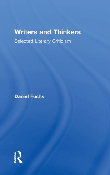 Writers And Thinkers: Selected Literary Criticism