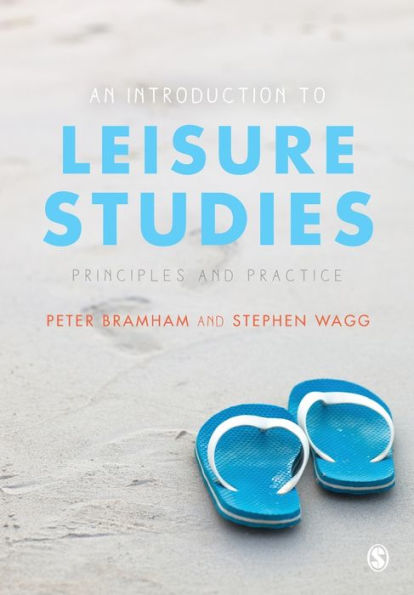 An Introduction To Leisure Studies: Principles And Practice