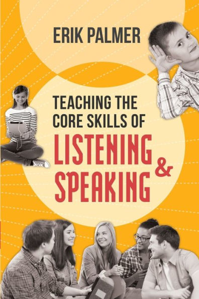 Teaching The Core Skills Of Listening And Speaking: Ascd