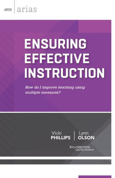 Ensuring Effective Instruction: How Do I Improve Teaching Using Multiple Measures? (Ascd Arias)