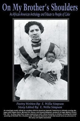 On My Brother's Shoulders: An African American Anthology And Tribute To People Of Color