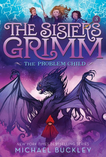 The Problem Child (The Sisters Grimm #3): 10Th Anniversary Edition (Sisters Grimm, The)