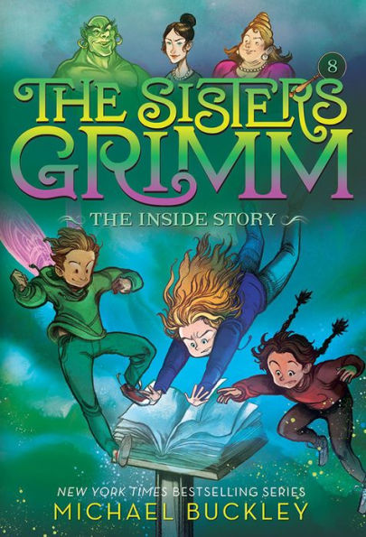 The Inside Story (The Sisters Grimm #8): 10Th Anniversary Edition (Sisters Grimm, The)