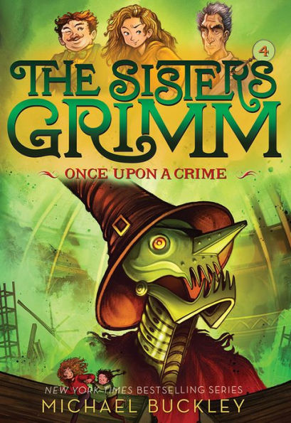 Once Upon A Crime (The Sisters Grimm #4): 10Th Anniversary Edition (Sisters Grimm, The)