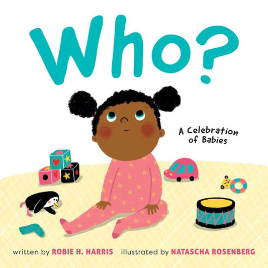 Who?: A Celebration Of Babies: A Celebration Of Babies