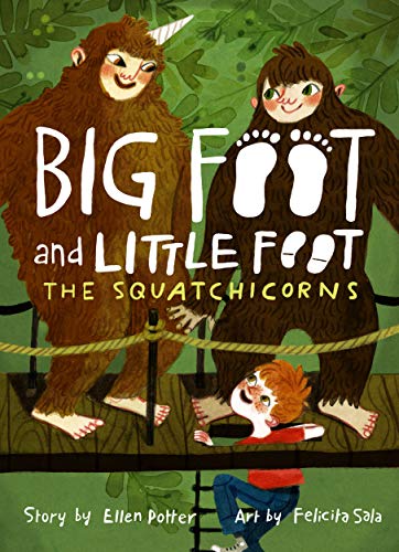 The Squatchicorns (Big Foot And Little Foot???#3)