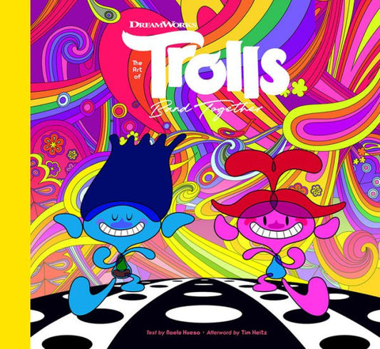The Art Of Dreamworks Trolls Band Together