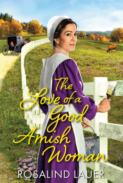 The Love Of A Good Amish Woman (Joyful River)