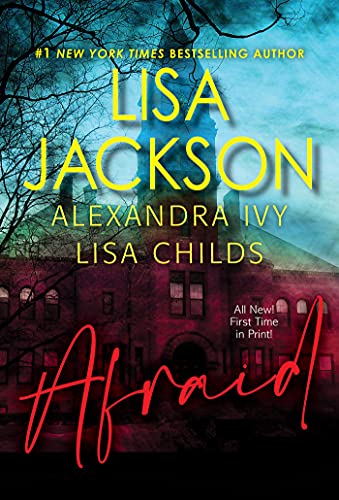 Afraid: Three Riveting Stories Of Suspense