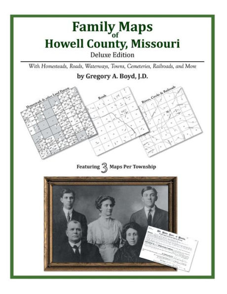 Family Maps Of Howell County, Missouri
