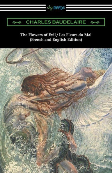 The Flowers Of Evil / Les Fleurs Du Mal (French And English Edition)