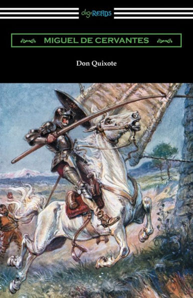 Don Quixote (Translated With An Introduction By John Ormsby)