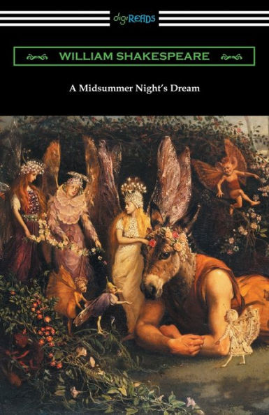 A Midsummer Night's Dream (Annotated By Henry N. Hudson With An Introduction By Charles Harold Herford)