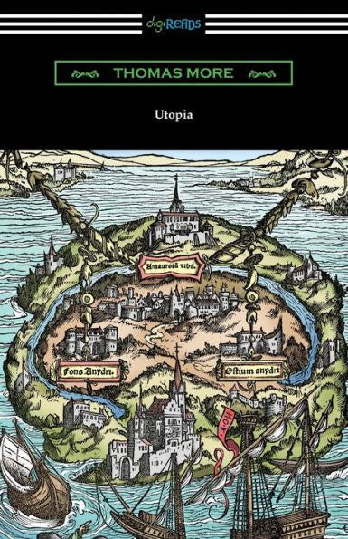 Utopia (Translated By Gilbert Burnet With Introductions By Henry Morley And William D. Armes)