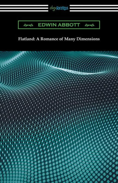 Flatland: A Romance Of Many Dimensions - 9781420954227