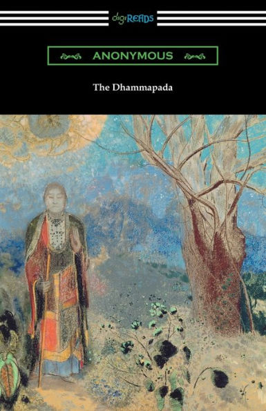 The Dhammapada (Translated By Albert J. Edmunds)