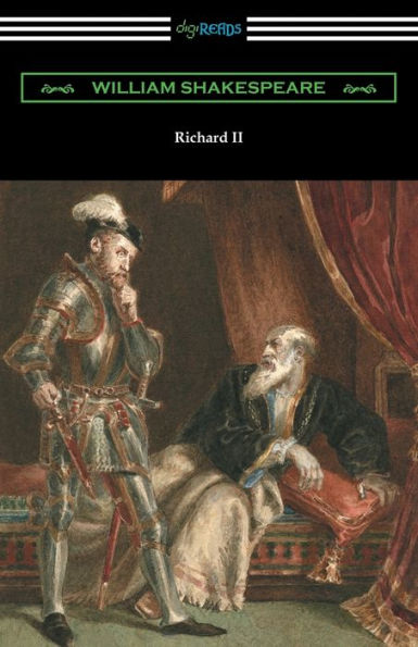 Richard Ii: (Annotated By Henry N. Hudson With An Introduction By Charles Harold Herford)