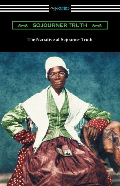 The Narrative Of Sojourner Truth - 9781420958515