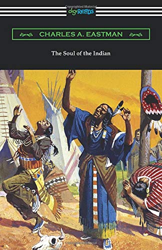 The Soul of the Indian - 9781420966336