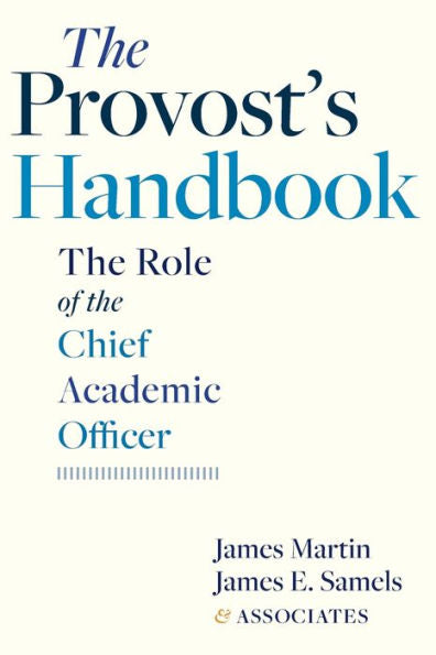 The Provost's Handbook: The Role Of The Chief Academic Officer