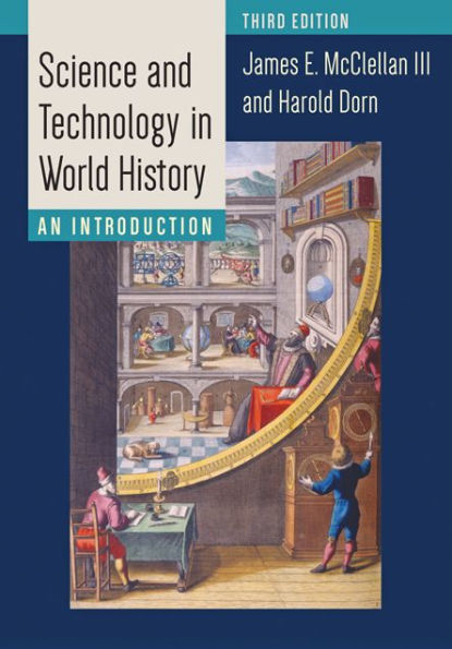 Science And Technology In World History: An Introduction