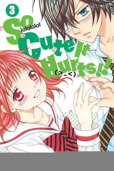 So Cute It Hurts!!, Vol. 3 (3)