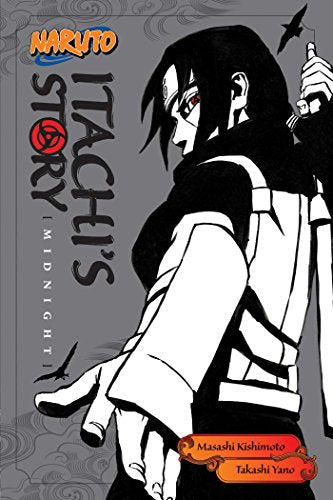 Naruto: Itachi's Story, Vol. 2 : Midnight