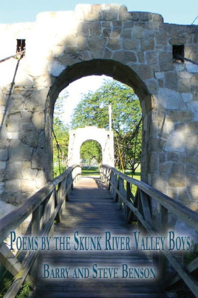 Poems By The Skunk River Valley Boys
