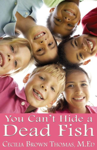 You Can't Hide A Dead Fish