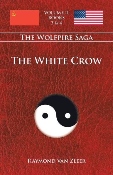 The White Crow: The Wolfpire Saga & Trade, Vol. 2