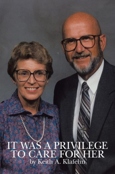 It Was A Privilege To Care For Her