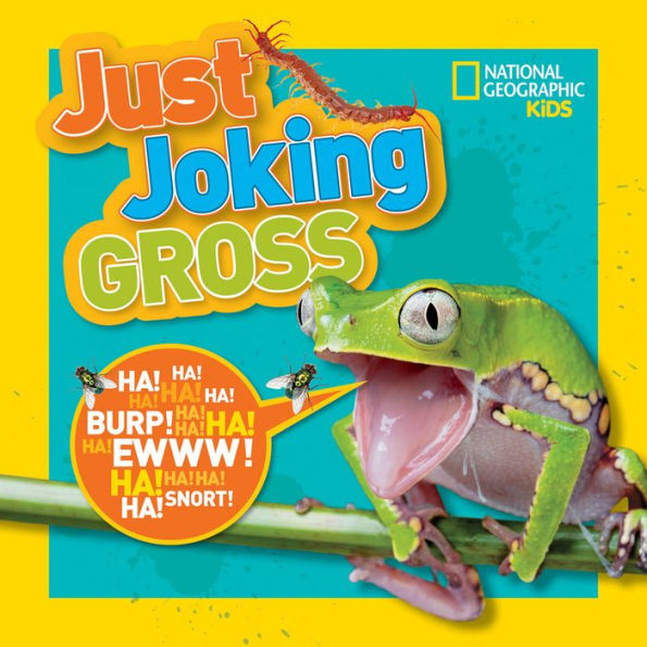 National Geographic Kids Just Joking Gross - 9781426327179