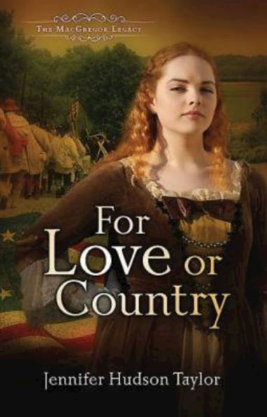 For Love Or Country: The Macgregor Legacy - Book 2 (The Macgregor Legacy, 2)