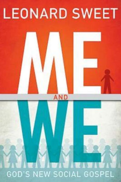 Me And We: God's New Social Gospel
