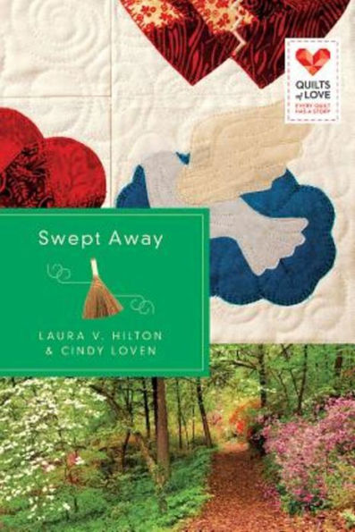 Swept Away: Quilts Of Love Series
