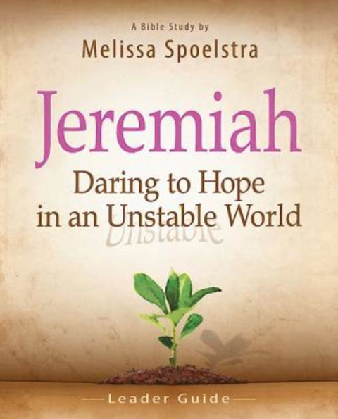 Jeremiah Women's Bible Study Leader Guide