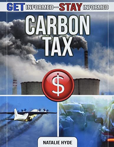 Carbon Tax (Get Informed - Stay Informed)