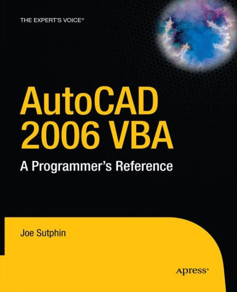 Autocad 2006 Vba: A Programmer's Reference