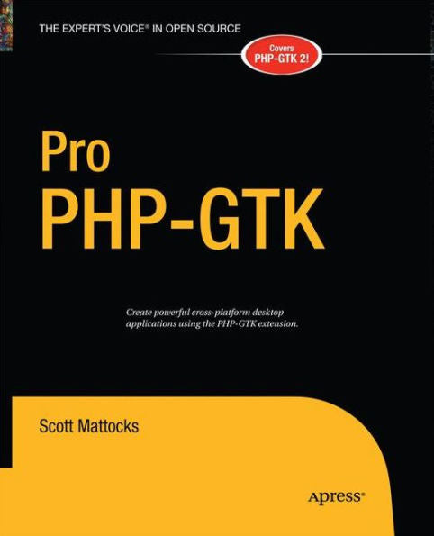 Pro Php-Gtk (Expert's Voice In Open Source)